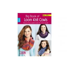 Big Book of Loom Knit Cowls [Book]