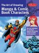 Walter Foster - The Art of Drawing Manga & Comic Book Characters